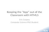 Keeping the “App” out of the Classroom with HTML5