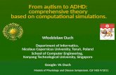 From autism to  ADHD:  comprehensive  theory  based  on computational simulations.