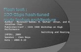 Flash look :  100-Gbps hash-tuned  route lookup architecture