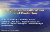Object reclassification  and Evolution