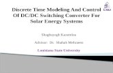 Discrete Time Modeling And Control Of DC/DC Switching Converter For Solar Energy Systems