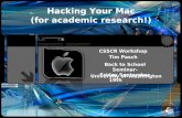 Hacking Your Mac (for academic research!)