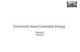 [Commodity Name] Commodity Strategy
