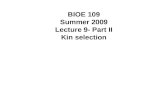 BIOE 109 Summer 2009 Lecture 9- Part II Kin selection