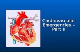 Cardiovascular Emergencies – Part II