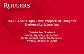 VALE Last Copy Pilot Project at Rutgers University Libraries