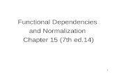 Functional Dependencies and Normalization  Chapter 15 