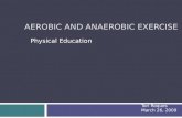 Aerobic and Anaerobic Exercise