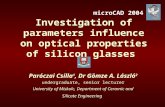 Investigation of parameters influence on optical properties of silicon glasses