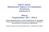 EECS 262a  Advanced Topics in Computer Systems Lecture 8 Mesa September 30 th , 2013