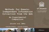 Methods for Domain-Independant Information Extraction from the Web