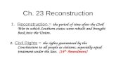 Ch. 23 Reconstruction