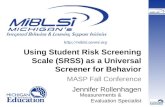 Using Student Risk Screening Scale (SRSS) as a Universal Screener for Behavior