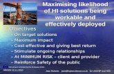Maximising likelihood of HI solutions being workable and effectively deployed