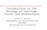 Introduction to the Biology of Spoilage Yeasts and  Brettanomyces