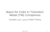 Basis for Color in Transition Metal (TM) Complexes