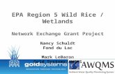 EPA Region 5 Wild Rice / Wetlands Network Exchange Grant Project Nancy  Schuldt Fond du Lac