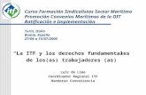 “La ITF y los derechos fundamentales  de los(as) trabajadores (as)” Luiz de Lima