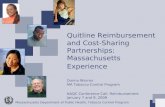 Quitline Reimbursement and Cost-Sharing Partnerships: Massachusetts Experience Donna Warner