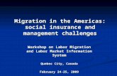Workshop on Labor Migration and Labor Market Information System Quebec City, Canada