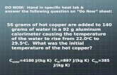 DO NOW:  Hand in specific heat lab & answer the following question on “Do Now” sheet: