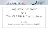 Linguistic Research And  The CLARIN Infrastructure Jan Odijk