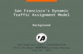 San Francisco’s Dynamic Traffic Assignment Model