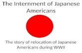 The Internment of Japanese Americans