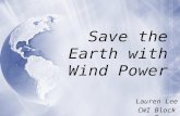 Save the Earth with Wind Power