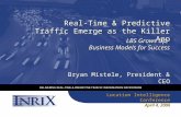 Real-Time & Predictive Traffic Emerge as the Killer App