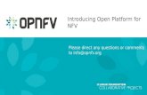 Please  direct any questions or comments to  info@opnfv