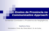 O Ensino de Pronúncia no  Communicative Approach: