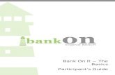 Bank On It ~ The Basics Participant’s Guide