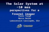 The Solar System at ~10 mas  perspectives for a Fresnel imager