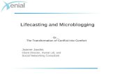 Lifecasting and Microblogging