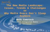 The New Media Landscape: Issues, Trends & Challenges or Why Media Execs Don’t Sleep Anymore
