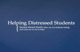 Helping Distressed Students