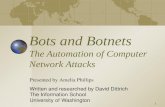 Bots and Botnets The Automation of Computer Network Attacks