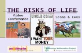 THE RISKS OF LIFE
