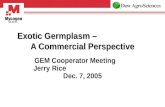 Exotic Germplasm –                       A Commercial Perspective
