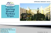Staff-Parent-Student Spring Break Turkey  Trips