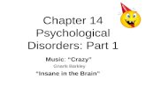 Chapter 14 Psychological Disorders: Part 1