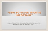 “ETW TO VALUE WHAT IS IMPORTANT”