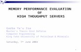 MEMORY PERFORMANCE EVALUATION  OF  HIGH THOUGHPUT SERVERS