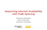 Improving Internet Availability with Path Splicing