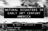 NATURAL DISASTERS IN EARLY 20 TH  CENTURY AMERICA
