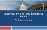Lobbying Ethics and Reporting Rules