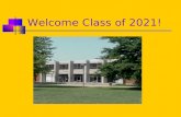 Welcome Class of 2021!