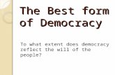 The Best form of Democracy