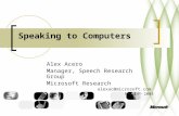 Speaking to Computers